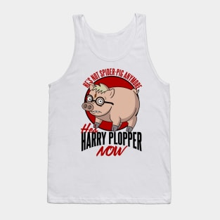 He's not Spider-Pig anymore he's Harry Plopper Now Tank Top